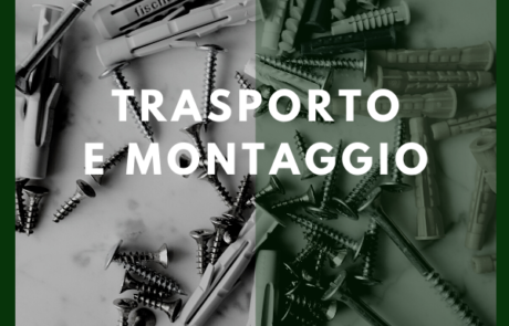 Trasporto e Montaggio